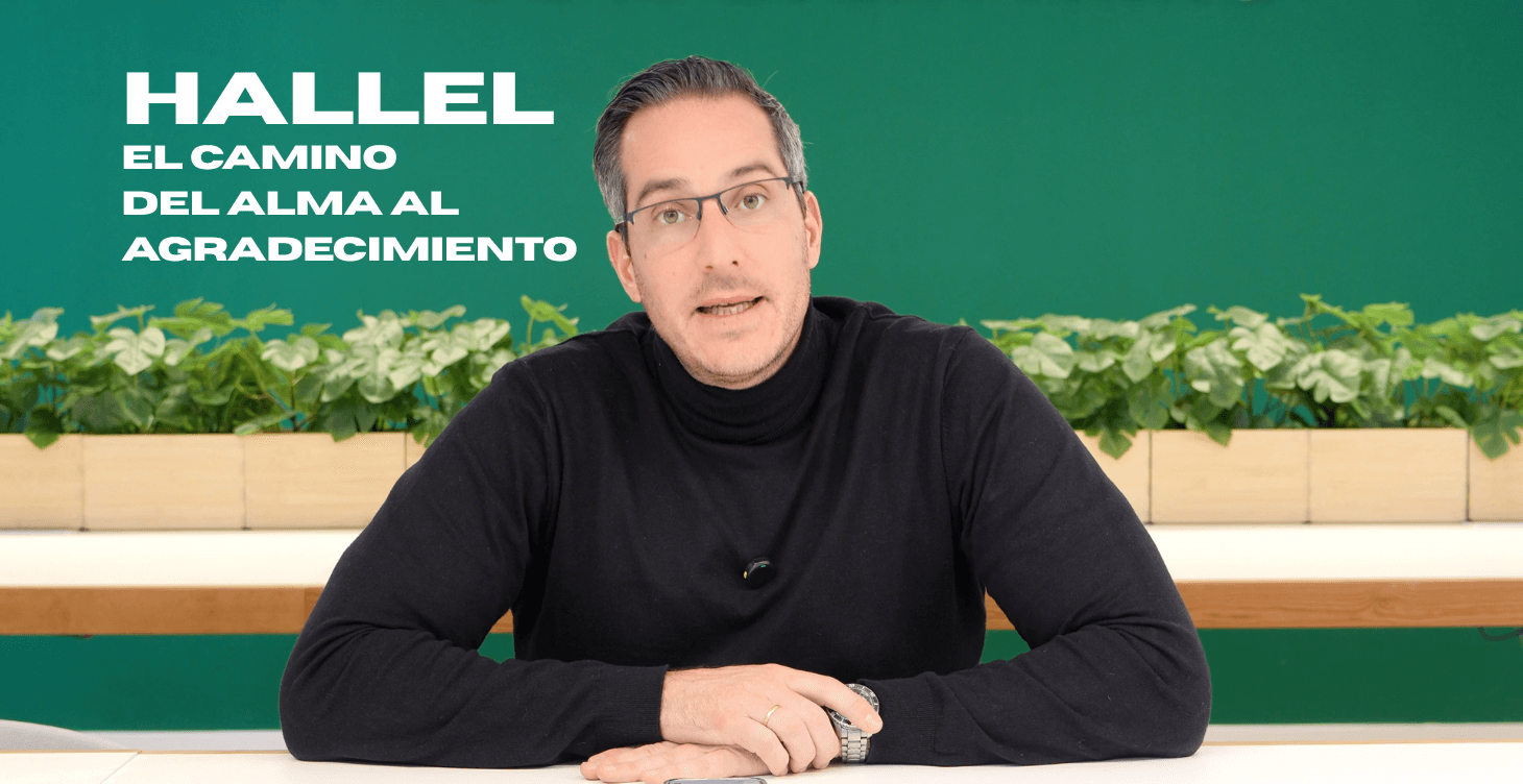 HALLEL – El camino del alma al agradecimiento