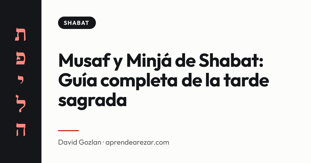 Musaf y Minjá de Shabat: Guía completa de la tarde sagrada — Aprende a ...